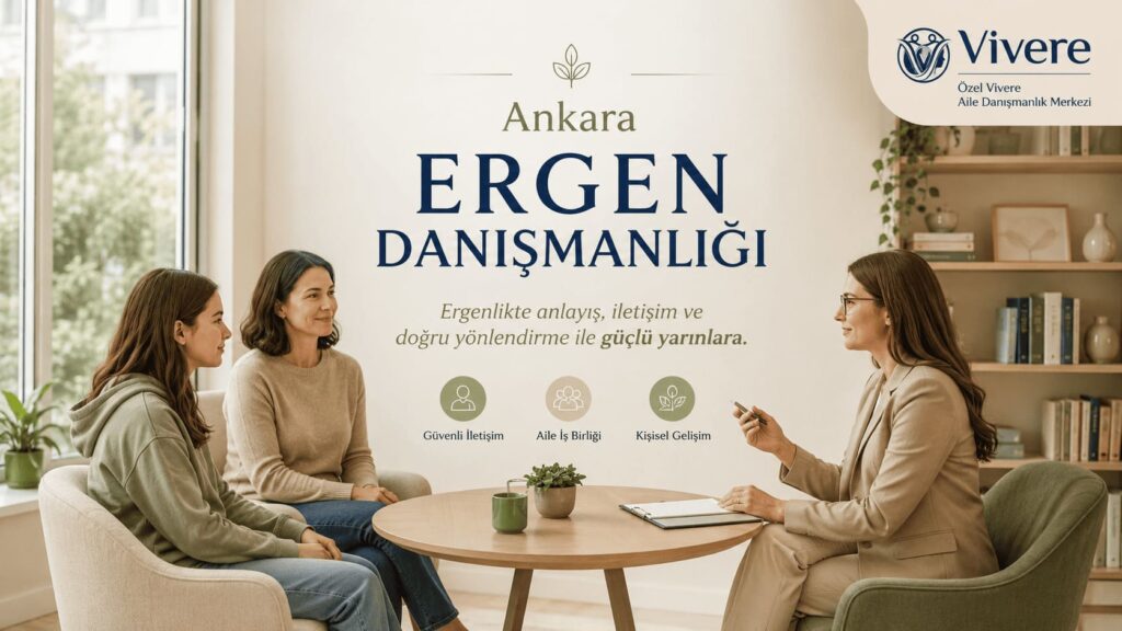 Ankara Ergen Danışmanlığı