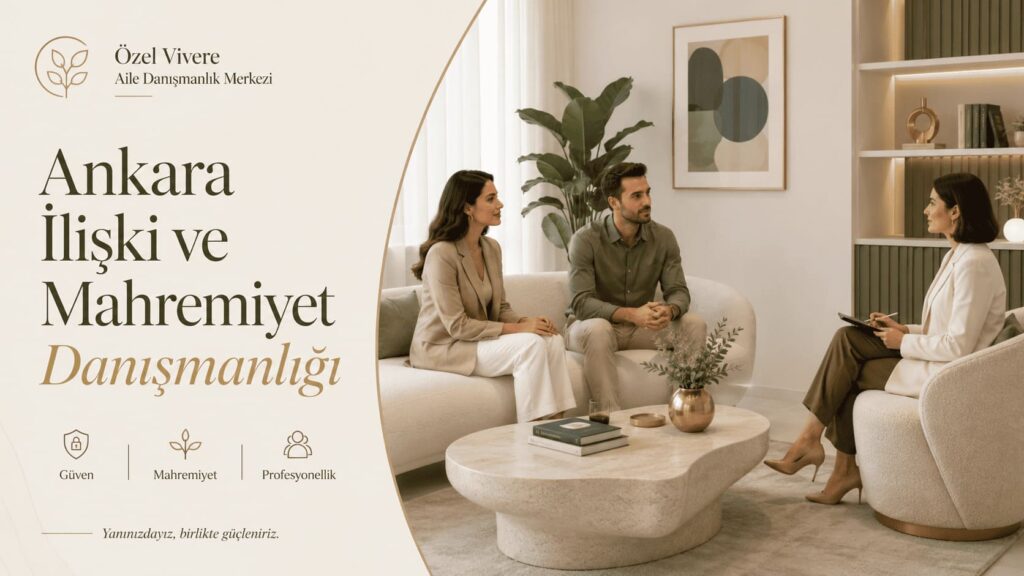 Ankara İlişki Danışmanlığı